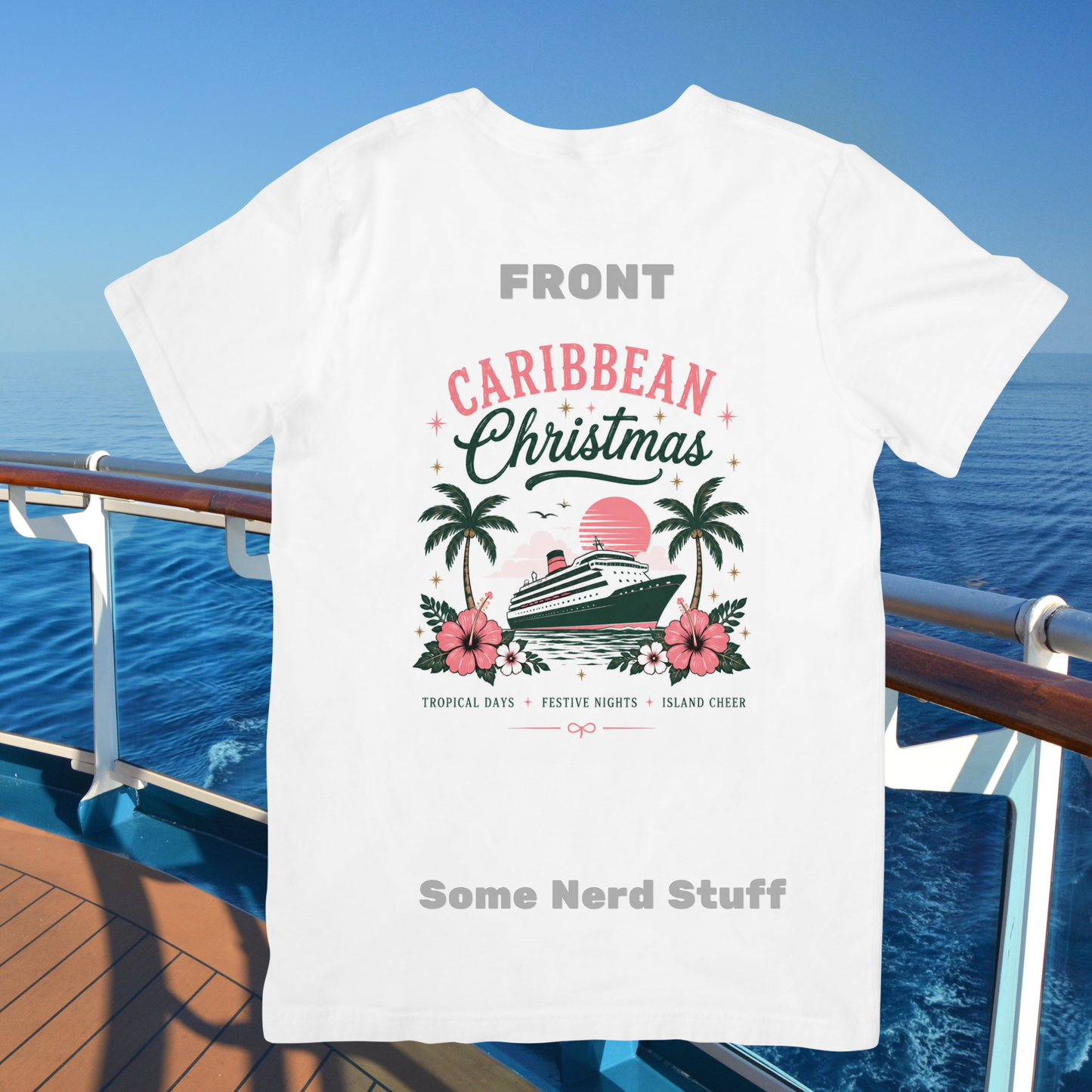Caribbean Christmas Cruise Shirt on white shirt featuring a festive tropical cruise ship and island Christmas artwork.
