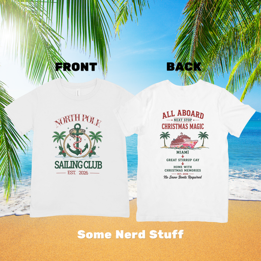 North Pole Sailing Club Christmas Cruise 2026 white shirt featuring front candy cane anchor design and tropical Christmas back graphic.