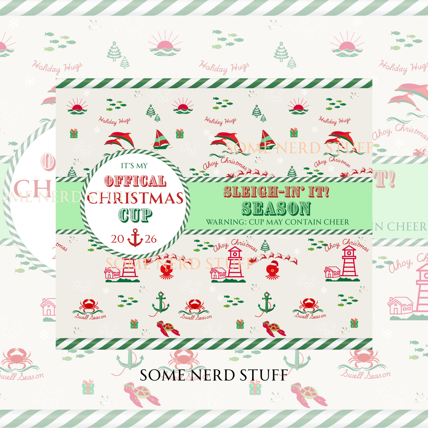 Christmas Cruise Tumbler -Sleigh-In' It!