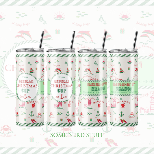 Christmas Cruise Tumbler -Sleigh-In' It!