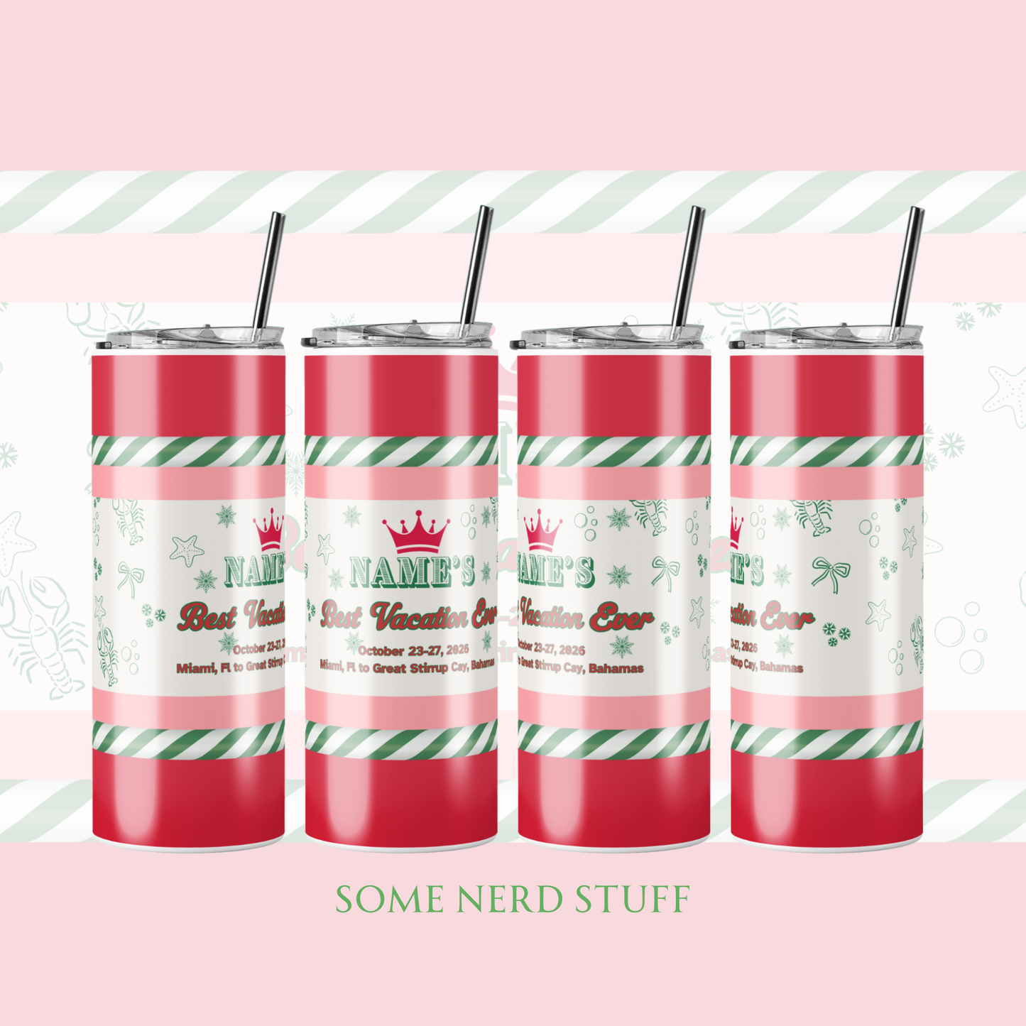 Christmas Cruise Tumbler -Best Vacation Ever